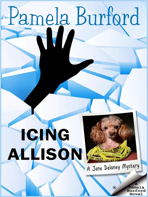 Title details for Icing Allison by Pamela Burford - Available